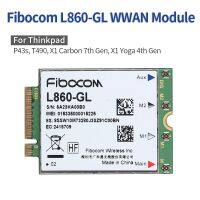 4G LTE โมดูล WWAN ไร้สาย L860-GL Fibocom M.2 MIMO Card สำหรับ IBM Lenovo Thinkpad X1คาร์บอน7Th Gen P43s T490 X1โยคะ4Th Gen