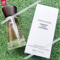 ? ส่งไว ?    Burberry Touch for Women EDP  100ml. ( TESTER )  กลิ่นหอมแห่งโลกอันสดใสและเวลาซึ่งไม่เคยหยุดนิ่ง เพื่อผู้หญิงที่มีความโรแมนติก