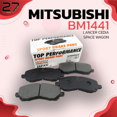 ผ้าเบรค หน้า MITSUBISHI LANCER CEDIA 2.0 04-ON / LANCER EX 1.8 2.0 MIVEC 09-ON / SPACE WAGON 2.4 MIVEC 2004-ON - รหัส BM1441 - TOP PERFORMANCE JAPAN ดริสเบรค มิตซูบิชิ แลนด์เซอร์ ซีเดียร์ อีเอ็กซ์ สเปซวากอน MR569403