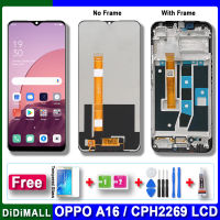 100% LCD ทดสอบแล้วสำหรับ OPPO A16ชิ้นส่วนจอสัมผัสแอลซีดีของเครื่องแปลงดิจิทัล CPH2269เดิมสำหรับเปลี่ยนจอแอลซีดีพร้อมกรอบ CPH2271 A16S OPPO