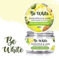 บีอีไวท์ บอดี้มาร์ค &amp; สครับสับปะรดมะนาว BE WHITE PINEAPPLE &amp; LIME BODY MASK &amp; SCRUB 300g.