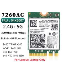 7260AC 7260NGW Wireless-AC7260 B40 B50 867เมตร Wifi BT 4.0คู่2.4G/5G M2 NGFF การ์ดเน็ตเวิร์คสำหรับ T440 T540 04X6007 X230s X240 X250 Y40โยคะ Y70 Y50 FRU