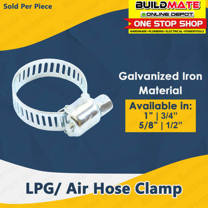 LPG / AIR HOSE Clamp 1" / 3/4" 5/8" / 1 /2" (SOLD PER PIECE) BUILDMATE Lazada PH