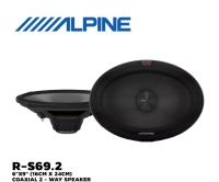 ALPINE R-S69.2 6"X9" (16CM X 24CM) COAXIAL 2 - WAY SPEAKER ลำโพง HIRES 6x9 นิ้ว แกนร่วม 2 ทาง