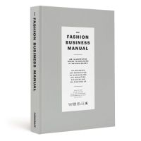 [หนังสือ]​ The Fashion Business Manual: An Illustrated Guide แฟชั่น fashionpedia textilepedia textile denim english book