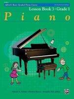 หนังสือเปียโน Alfreds Basic Graded Piano Course : Lesson Book Book 3, Grade 1