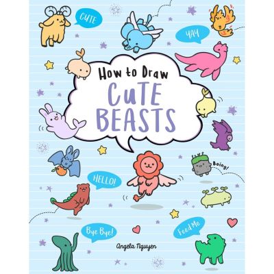Right now ! How to Draw Cute Beasts : Volume 4 Paperback Draw Cute English