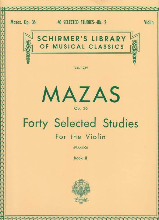 G. Schirmer Mazas Op.36 40 Selected Studies For the Violin book 2 | Lazada