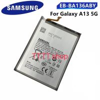 แบตเตอรี่ Samsung Galaxy A13 5G EB-BA136ABY 5000mAh ประกัน 3 เดือน
