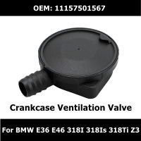 11157501567รถอุปกรณ์เสริม Crankcase วาล์วระบายอากาศสำหรับ BMW E46 318I 318Is 318Ti Crankcase วาล์วฝาปิด