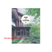 Home and Location(การเลือกที่ตั้งและไอเดียการวางผังบ้าน)