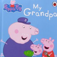 Peppa Pig: My Grandpa by Ladybird Books board book Ladybird Books pink pig sister: my grandfather piggy page