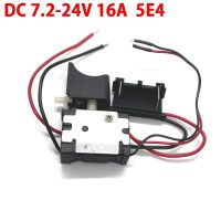 DC 7.2-24V 16A 5E4 for Lithium Battery Cordless Drill Switch Speed Control Electric Drill Trigger Switch with Small Light