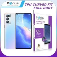 ฟิล์ม ลงโค้ง อ้อมหลัง โฟกัส Focus Oppo Reno 6 Pro / 5 Pro 5G TPU Full Body Film Reno 5pro 5G ฟิล์ม