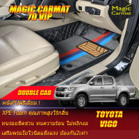 Toyota Vigo Double Cab 4 Doors 4ประตู 2011-2015 Set B พรมรถยนต์ Vigo 2011 2012 2013 2014 2015 พรมไวนิล 7D VIP Magic Carmat