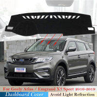 Dashboard Cover Protective Pad for Geely Atlas Emgrand X7 sport 2016~2019 Car Accessories Sunshade Car Dashmat 2017 2018