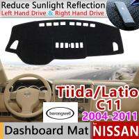 สำหรับNissan Tiida C11 2004 ~ 2011 Anti-Slip Matแผ่นคลุมแผงหน้าปัดรถยนต์Sunshade Dashmatอุปกรณ์เสริมTiida Latio Versa Trazoซีดาน2006