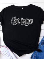 CAT LADY Print Women T Shirt Short Sleeve O Neck Loose Women Tshirt Ladies Tee Shirt Tops Camisetas Mujer