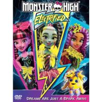 ?มอนสเตอร์ไฮ ปีศาจสาวพลังไฟฟ้า Monster High Electrified : 2017 #หนังการ์ตูน