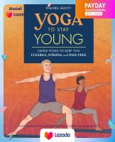 หนังสืออังกฤษใหม่ล่าสุด Yoga to Stay Young : Simple Poses to Keep You Flexible, Strong, and Pain-Free [Paperback]
