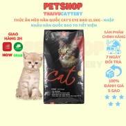 thức ăn mèo hàn quốc cateye bao 13.5kg - Nhập khẩu Hàn Quốc