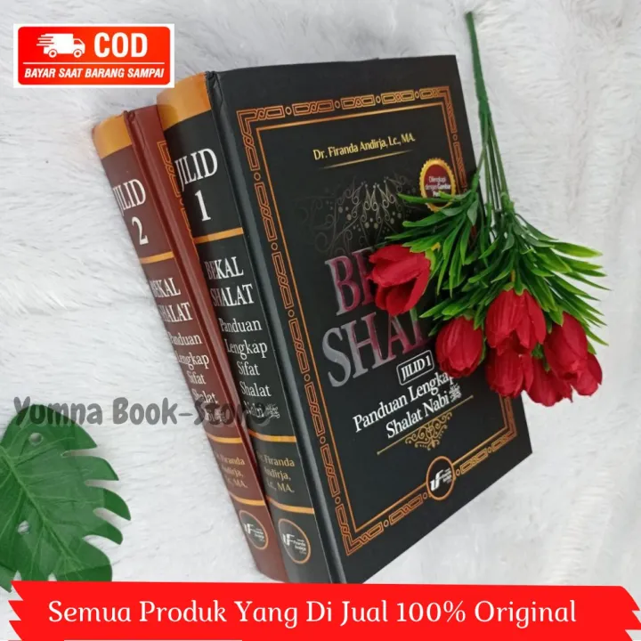 BUKU BEKAL SHALAT Dr. Firanda Andirja - PANDUAN SHALAT LENGKAP - SIFAT ...