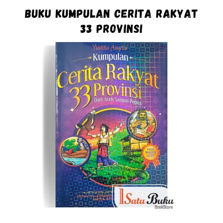 Buku Kumpulan Cerita Rakyat 33 Provinsi Full Colour | Lazada Indonesia