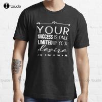 Your Success Is Only Limited By Your Desire Success Trend T-Shirt Black Tshirts Cotton Outdoor Simple Vintage Casual Tee Shirts 4XL 5XL 6XL