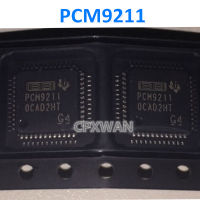 1Pcs PCM9211PTR PCM9211 9211PTR 9211 LQFP48ชิปประมวลผลเสียงใหม่เดิม