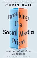 หนังสืออังกฤษมือ1 Breaking the Social Media Prism : How to Make Our Platforms Less Polarizing [Paperback]