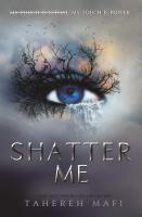 SHATTER ME 01