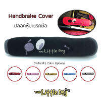 The Little Dog ปลอกเบรคมือ Handbrake Cover - ผ้า Poly Velour คุณภาพ หุ้มเบรคมือ ปักลายการ์ตูน - ผลิตในประเทศไทย |