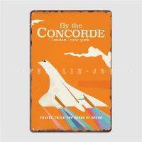 Fly The Concorde โปสเตอร์การเดินทางแนววินเทจของโปสเตอร์เมทัลมีคราบตกแต่งบ้านของสโมสรผับโรงรถที่ออกแบบโปสเตอร์ดีบุก0718