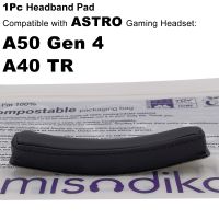 Misodiko Headband Pad Replacement For ASTRO Gaming A50 Gen 4, A40 TR Headset