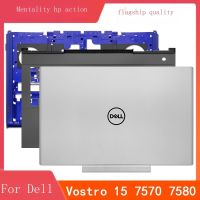 Dell Achievement Vostro 15 7570 7580 V7570 V7580 A Shell C D แล็ปท็อปกรอบกลับกรณีเชลล์ด้านหน้าปก Palmrest