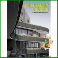 สั่งเลย !! MULTIFAMILY HOUSING CREATING A COMMUNITY