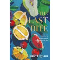 [หนังสือนำเข้า] The Last Bite: A Whole New Approach to Making Desserts Through the Year baking cook cookbook book