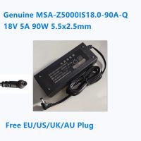 4A 5A 18V ของแท้90W 5.5X2.5Mm อะแดปเตอร์แปลงไฟ AC MSA-Z5000IS18.0-90A-Q สำหรับเครื่องชาร์จอุปกรณ์พลังงาน Moso