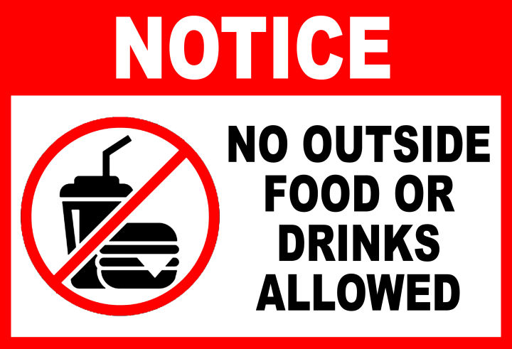 Signage No Outside Food Or Drinks Allowed Inside Sign New Version Pvc Type Waterproof And Non 