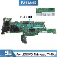 I5-4300U สำหรับ LENOVO Thinkpad เมนบอร์ด T440เมนบอร์ดแล็ปท็อป04X5014 NM-A102ได้รับการทดสอบ