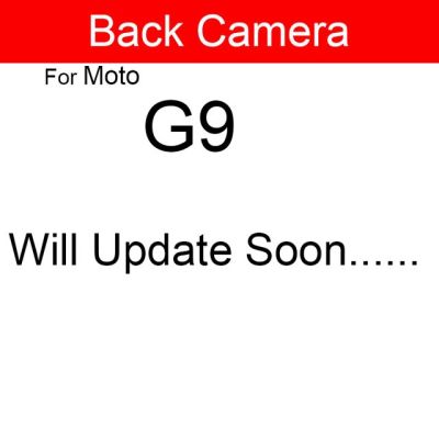 【▼Hot Sales▼】 nang20403736363 กล้องหลักด้านหน้าด้านหลังสำหรับ Motorola Moto G9 G9บวก G9เล่น G9อะไหล่ซ่อมโมดูลกล้องหลังขนาดเล็ก