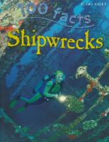 100 facts shipwrecks 100 facts childrens English Encyclopedia of Popular Science Encyclopedia English original book