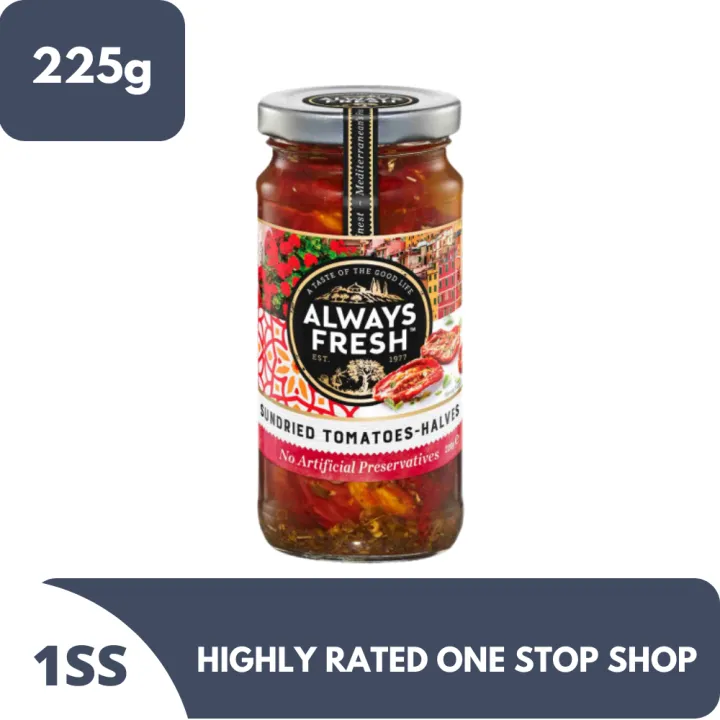 Always Fresh Sundried TomatoesHalves 225g Lazada PH
