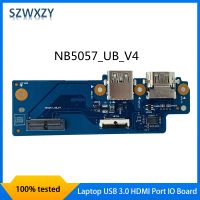 SZWXZY Original For NB5057 UB V4 Laptop USB 3.0 HDMI Port IO Board 100 Tested Fast Ship