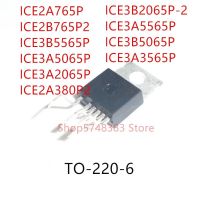 เพรียวบาง10ชิ้น ICE2B765P2 ICE2A765P ICE3B5565P ICE3A5065P ICE3A2065P ICE2A380P2 ICE3B2065P-2 ICE3A5565P ICE3A3565P ICE3B5065P ไป-220-6