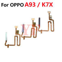 สำหรับ OPPO A55 A53 A93 K7X A92 5G ปุ่มลายนิ้วมือเซนเซอร์ Flex Cable Repair Parts