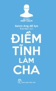 Keep Calm. Điềm tĩnh làm cha