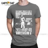 ตลก Everybody Wants To Be A Bodybuilder Ronnie Coleman Deadlift เสื้อยืดผู้ชาย T เสื้อ Fit ฟิตเนสเสื้อผ้าเพาะกาย Tees S-5XL