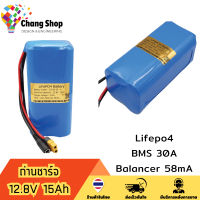 Changshop ถ่านชาร์จ แบตเตอรี่ 12V 12.8V 15Ah BMS 30A ลิเธี่ยมไอออนฟอสเฟต LiFePO4 แพ็ค พร้อมวงจรบาลานซ์