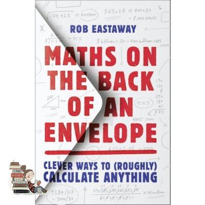 Great price MATHS ON THE BACK OF AN ENVELOPE: CLEVER WAYS TO (ROUGHLY) CALCULATE ANYTHING